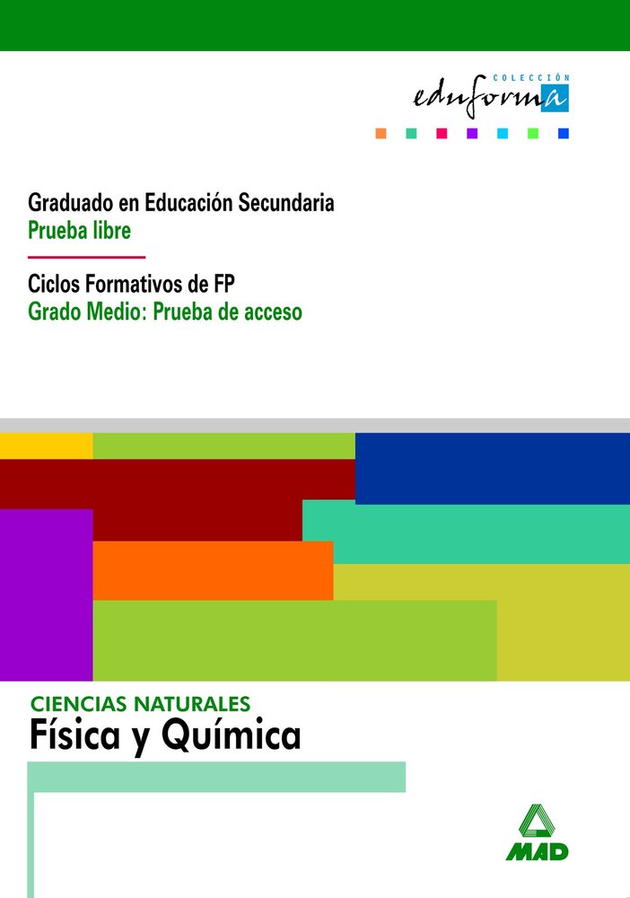 CIENCIAS NATUR,FISICA/QUIMICA GRAD,ESO CF GM PRUEBA ACCESO | CENTR | MAD | 9788483116722