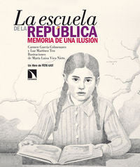 ESCUELA DE LA REPUBLICA,LA | MARTINEZ TEN,LUZ | CATARATA | 9788483199626