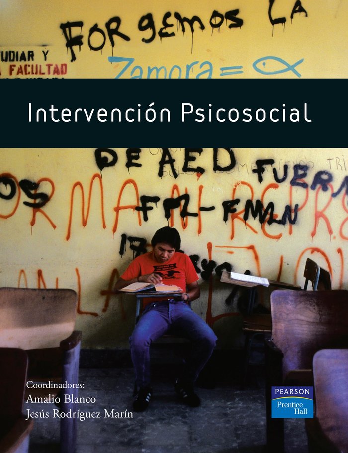 INTERVENCION PSICOSOCIAL | BLANCO,AMALIO/ RODRIGUEZ,JESUS | PRENTICE HALL | 9788483223147