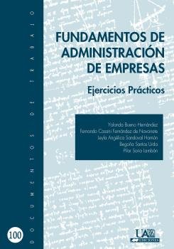 FUNDAMENTOS DE ADMINISTRACION DE EMPRESAS | YOLANDA BUENO HERNANDEZ | UNIVERSIDAD AUTONOMA DE MADRID | 9788483444894