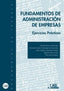 FUNDAMENTOS DE ADMINISTRACION DE EMPRESAS | YOLANDA BUENO HERNANDEZ | UNIVERSIDAD AUTONOMA DE MADRID | 9788483444894