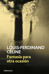 FANTASIA PARA OTRA OCASION DB | Celine,louis Ferdinand | 9788483461211 (Debolsillo)