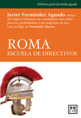 ROMA ESCUELA DE DIRECTIVOS 2ª | FERNANDEZ AGUAD | LID EDITORIAL | 9788483565568