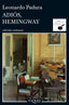ADIOS HEMINGWAY - 9788483831977