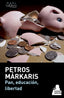PAN EDUCACION LIBERTAD | MARKARIS,PETROS | MAXI TUSQUETS | 9788483839263