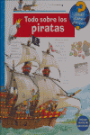 TODO SOBRE LOS PIRATAS I Varios autores I EDICIONES ELFOS, S.L. I 9788484232421