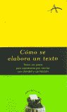 COMO SE ELABORA UN TEXTO | AA,VV | ALBA EDITORIAL | 9788484281634