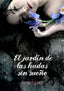 JARDIN DE LAS HADAS SIN SUEÑO,EL | Sanz,esther | 9788484419242 (Montena)