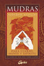 MUDRAS PARA CUERPO MENTE Y ESPIRITU I Hirschi,Gertrud I Gaia Ediciones I 9788484453482