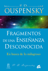 FRAGMENTOS DE UNA ENSEÑANZA DESCONOCIDA - 9788484454380