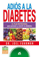 ADIOS A LA DIABETES - 9788484455172