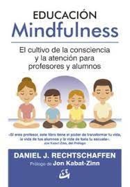 EDUCACION MINDFULNESS | RECHTSCHAFFEN,DANIEL J | GAIA EDICIONES | 9788484456735
