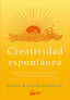CREATIVIDAD ESPONTANEA - 9788484458166