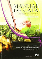 MANUAL DE CATA ES BUENO ESTE VINO - 9788484764045