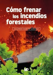 COMO FRENAR LOS INCENDIOS FORESTALES - 9788484769736
