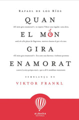 QUAN EL MON GIRA ENAMORAT - 9788487023774