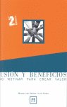 ILUSION Y BENEFICIOS | WOUTER VAN DAALEN Y LUIS HUETE | LID EDITORIAL | 9788488717832