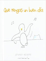 QUE TENGAS UN BUEN DIA - 9788490001370