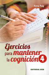 EJERCICIOS PARA MANTENER LA COGNICION 4 - 9788490234112