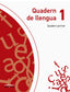 Quadern de Llengua 1. Quadern Primer. Aa. Vv. (Edicions Bromera, S.L.) 9788490262108