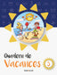 Quadern de vacances 5. Aa. Vv. (Edicions Bromera, S.L.) 9788490267554
