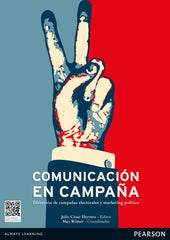 COMUNICACION EN CAMPAÑA | PEREZ HERRERO, JULIO CESAR | PRENTICE HALL | 9788490351413