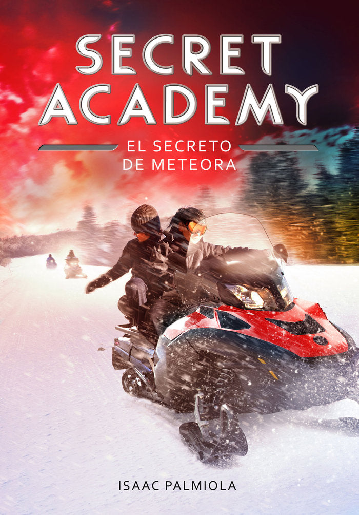 SECRET ACADEMY 4 EL SECRETO DE METEORA | Palmiola,isaac | 9788490434192 (Montena)