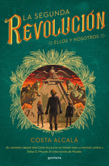 SEGUNDA REVOLUCION ELLOS Y NOSOTROS (LA | Costa Alcala | 9788490439333 (Montena)