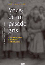 VOCES DE UN PASADO GRIS | CLAUDIO HERNANDEZ | COMARES | 9788490459799