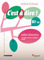 ✅ C'EST A DIRE B1+ 1ºNB EXERCICES+CD 16 SANFR41NB - 9788490492031