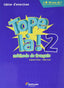 TOPE LA! 2 PACK CAHIER D'EXERCICES | Varios autores | 9788490494783 (SANTILLANA)