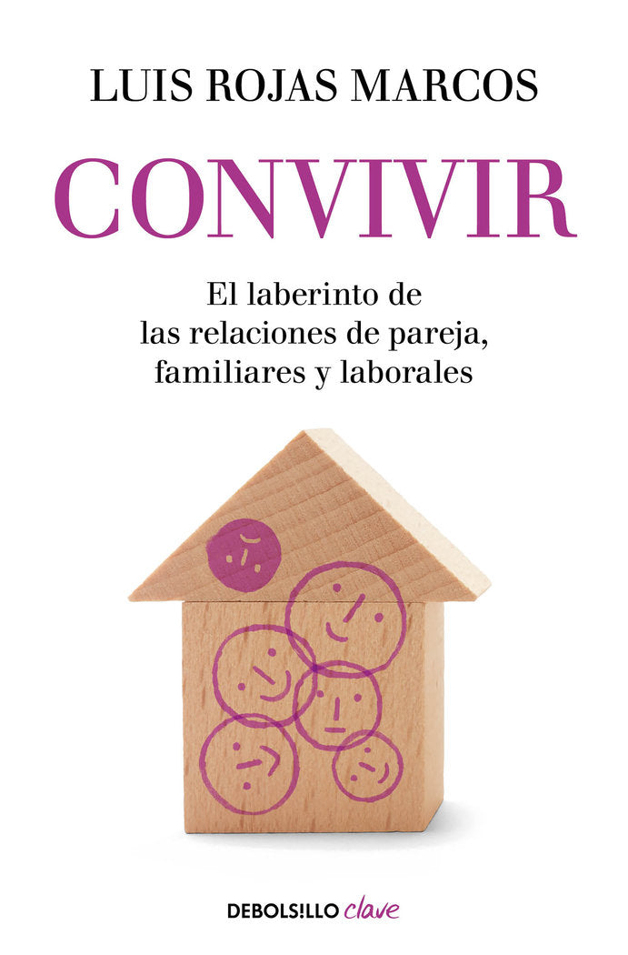 CONVIVIR | ROJAS MARCOS,LUIS | DEBOLSILLO | 9788490626009