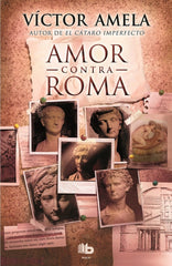 AMOR CONTRA ROMA - 9788490700914