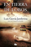 EN TIERRA DE LOBOS - 9788490707562