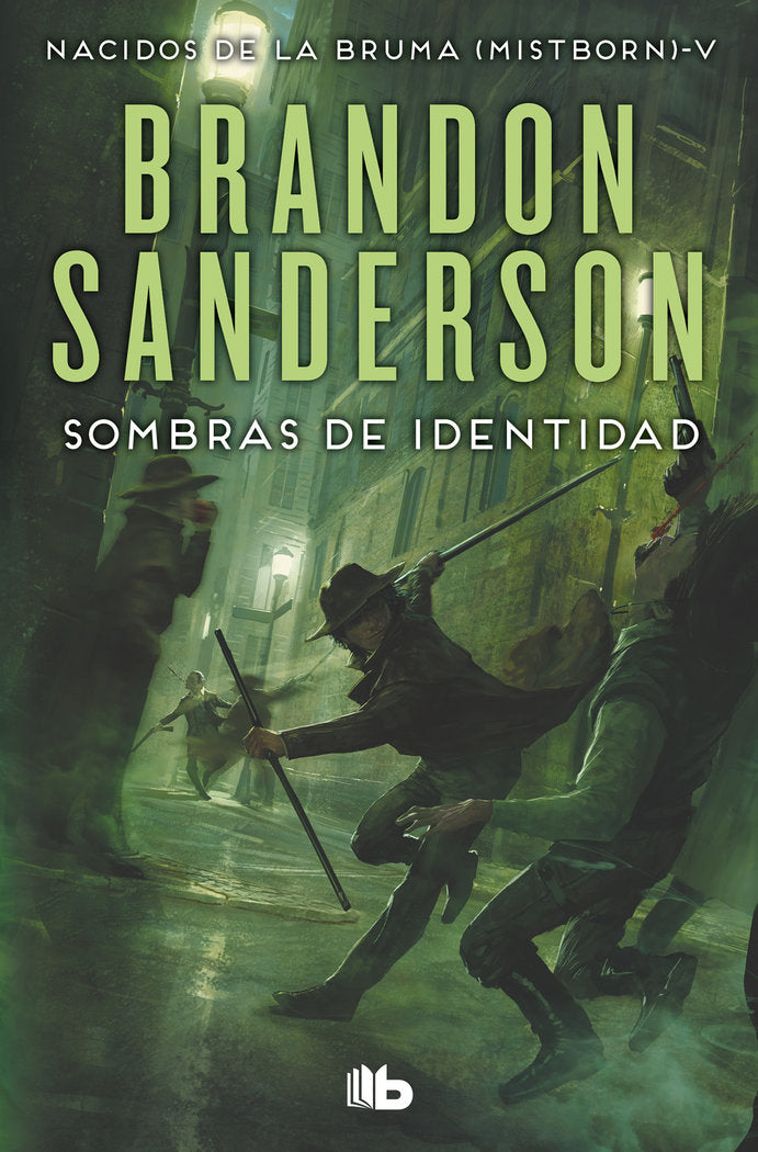 SOMBRAS DE IDENTIDAD NACIDOS DE LA BRUMA MISTBORN 5 | Sanderson, Brandon | 9788490708293 (B de bolsillo)
