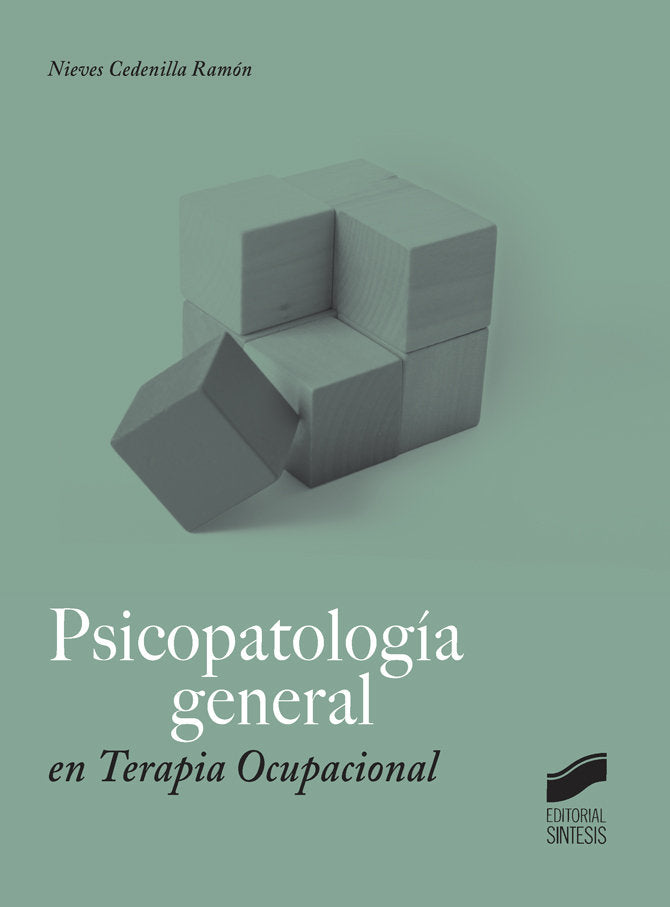 PSICOPATOLOGIA GENERAL EN TERAPIA OCUPACIONAL - 9788490772867