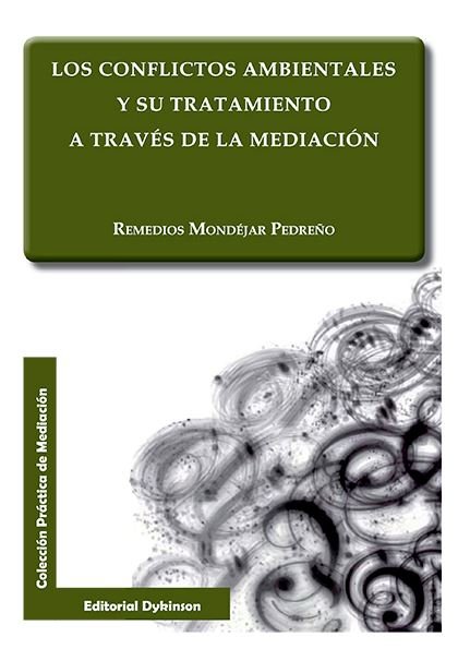 CONFLICTOS AMBIENTALES Y SU TRATAMIENTO A TRAVES DE LA MEDIA - 9788490853269