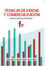 TECNICAS DE VENTAS Y COMERCIALIZACION | DIZ FERNANDEZ,MANUEL JOSE | FORMACION ALCALA RCA | 9788490880388
