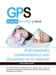 ENFERMEDADES EXANTEMATICAS MAS FRECUENTES EN LA INFANCIA - 9788490888193