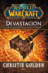 WORLD OF WARCRAFT DEVASTACION | Golden,christie | 9788490943489 (Panini comics)