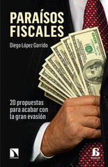 PARAISOS FISCALES | LOPEZ GARRIDO,DIEGO | CATARATA | 9788490972069