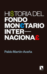HISTORIA DEL FONDO MONETARIO INTERNACIONAL - 9788490976975