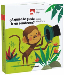 A QUIEN LE GUSTA IR EN SOMBRERO | Olid Baez, Bel | 9788491013518 (Combel)