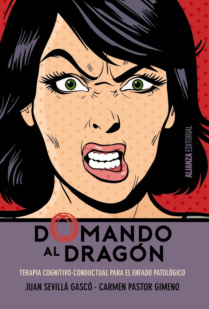 DOMANDO AL DRAGON | SEVILLA GASCO, JUAN/PASTOR GIMENO, CARME | ALIANZA | 9788491042655