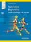 NUTRICION DEPORTIVA DESDE LA FISIOLOGIA A LA PRACTICA - 9788491106036