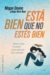 ESTA BIEN QUE NO ESTES BIEN | DEVINE,MEGAN | OBELISCO | 9788491114291