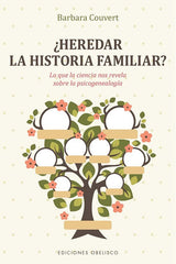 HEREDAR LA HISTORIA FAMILIAR | COUVERT, BARBARA | OBELISCO | 9788491119067