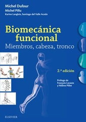 BIOMECANICA FUNCIONAL 2ªED MIEMBROS CABEZA TRONCO - 9788491132639