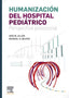HUMANIZACION DEL HOSPITAL PEDIATRICO PERSPECTIVA PSICOSOCIA | ULLAN,ANA M | ELSEVIER | 9788491134725