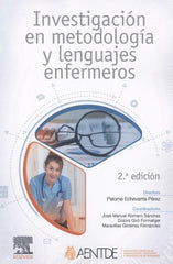 INVESTIGACION EN METODOLOGIA Y LENGUAJES ENFERMEROS - 9788491136071